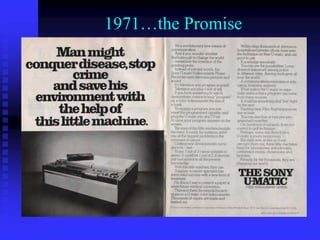 1971…the Promise
 
