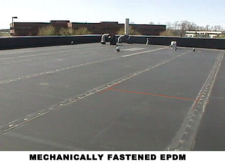 MECHANICALLY FASTENED EPDM 