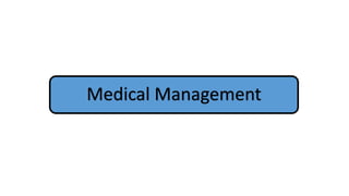 Medical Management
 