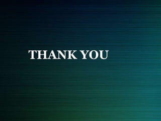THANK YOU
 