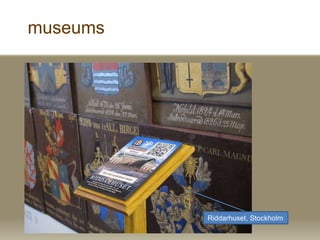 museums
Riddarhuset, Stockholm
 