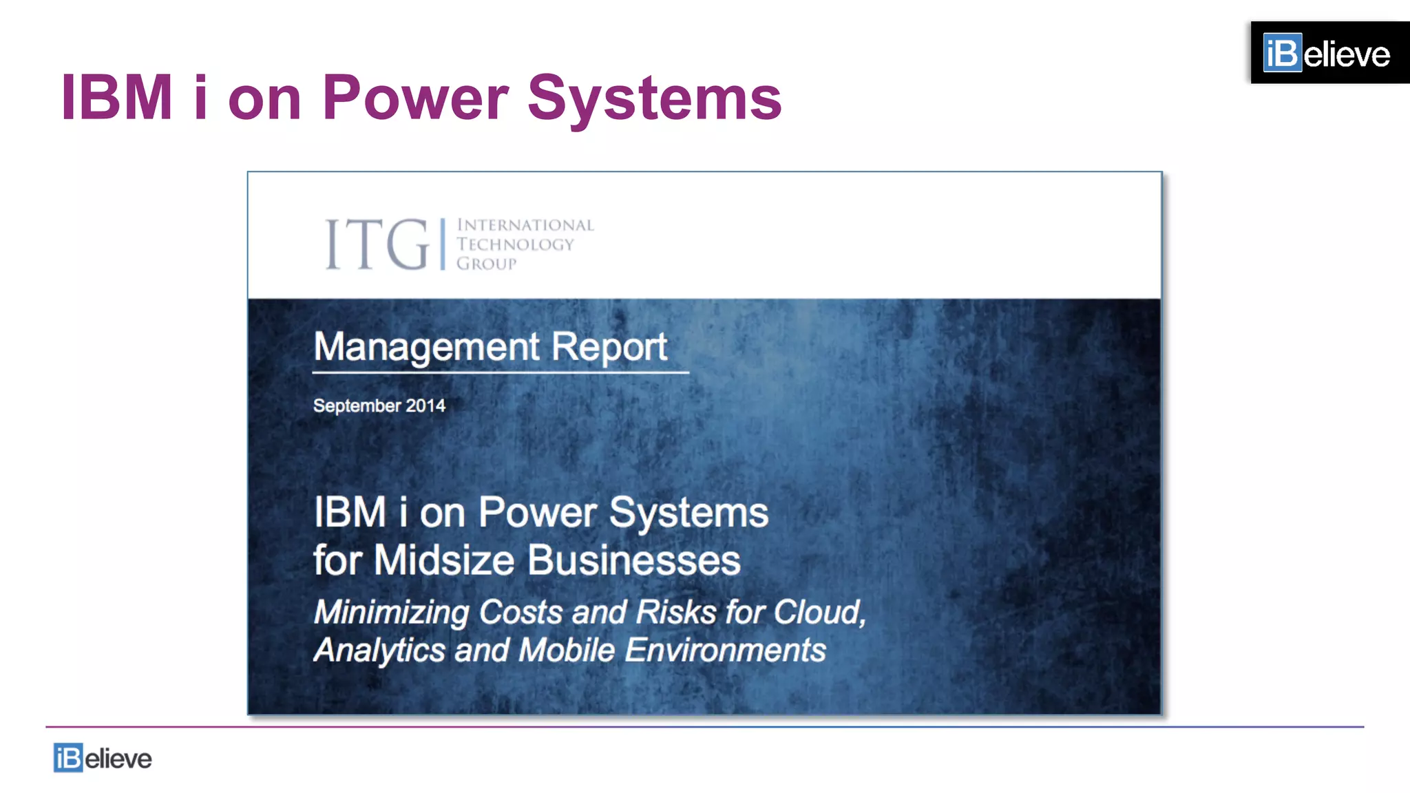 IBM i on Power Systems
 
