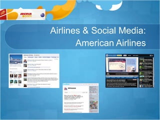 Airlines & Social Media: American Airlines