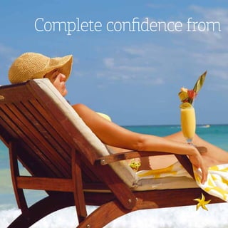 Complete confidence from
 