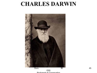 CHARLES DARWIN
45Guru IB
ESS
 