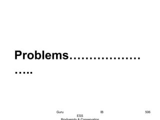 Problems………………
…..
506Guru IB
ESS
 