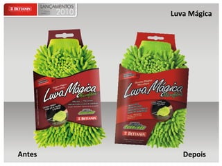 Luva Mágica Depois Antes 
