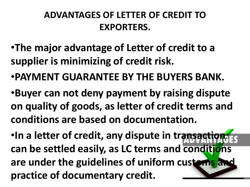 advantages and disadvantages of letter of credit