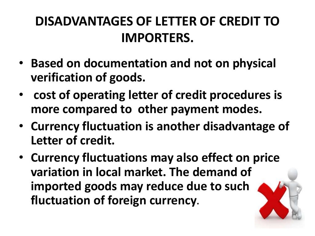 advantages and disadvantages of letter of credit