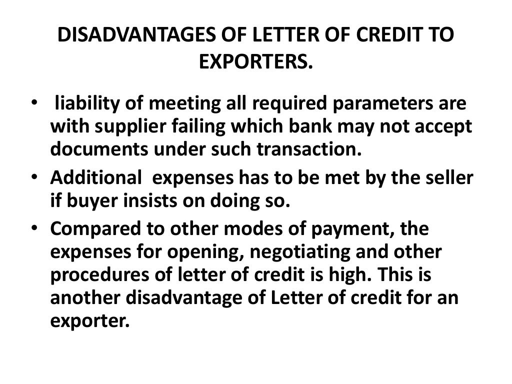 advantages and disadvantages of letter of credit