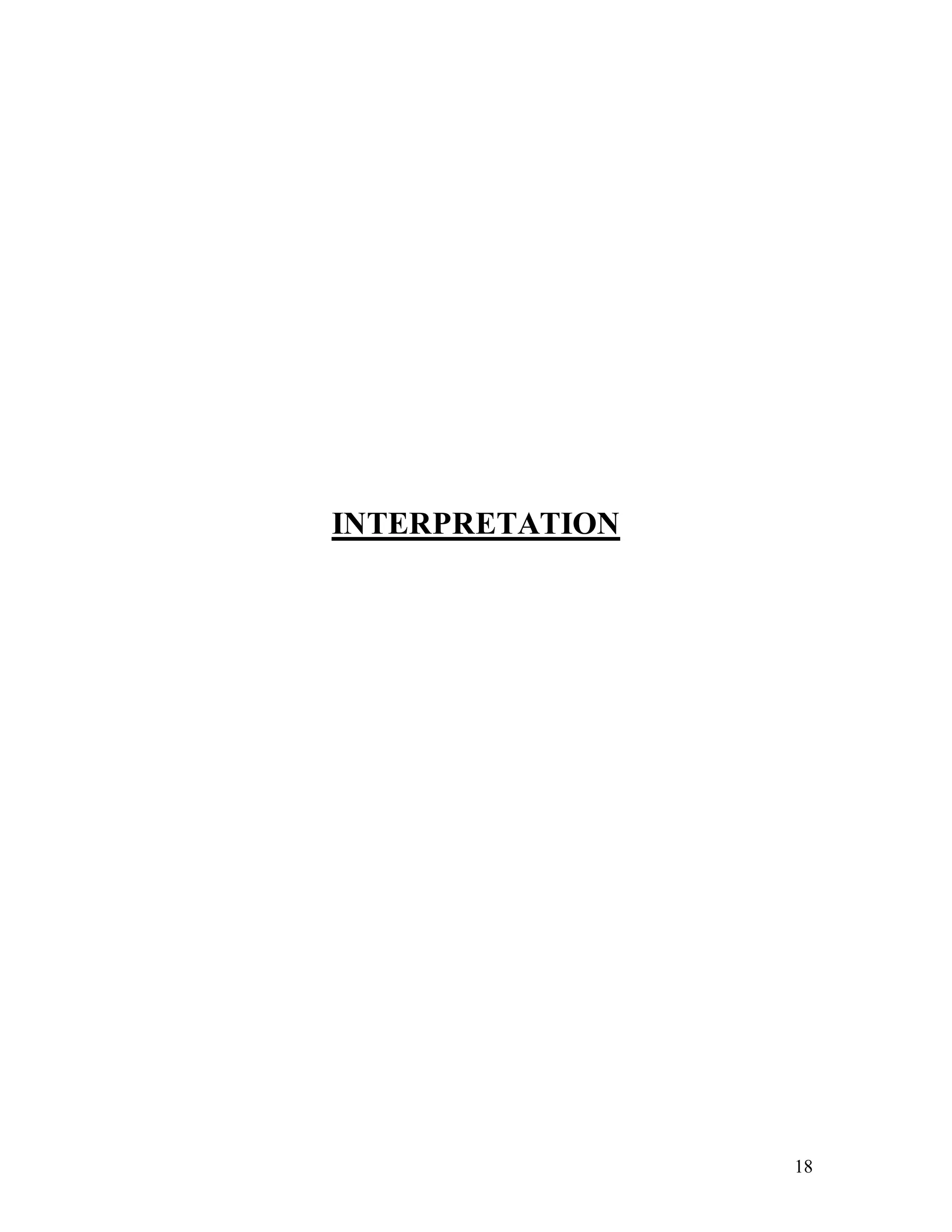 18
INTERPRETATION
 