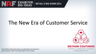 The New Era of Customer Service
NATHAN COUTINHO
Director, Collaboration Practice
nathan@cdw.com
 