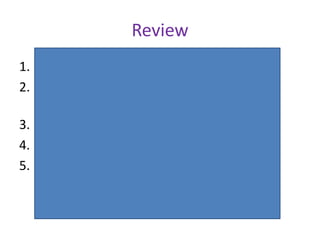 Review
1. Explain Scarcity.
2. Differentiate between positive and
normative.
3. Define opportunity cost.
4. What is a resource?
5. Name 10 different teachers at RWHS.
 
