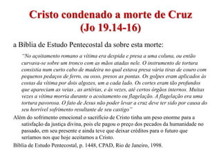 Eram rituais comuns para um judeu