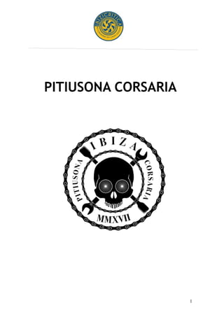 PITIUSONA CORSARIA
1
 