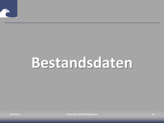 Bestandsdaten
2014-04-15 Carsten Klee (ZDB) @collidoscope 10
 