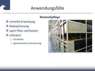 2014-04-15 Carsten Klee (ZDB) @collidoscope 14
Anwendungsfälle
Bestandspflege
 verteilte Erwerbung
 Deduplizierung
 spart Platz und Kosten
 erfordert
o Fernleihe
o gemeinsame Lizensierung
 