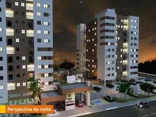 Perspectiva de noite

 