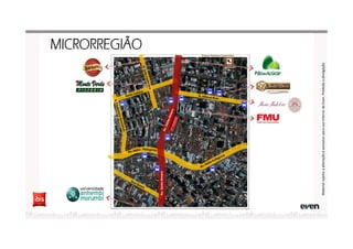 Av.SantoAmaro
Praça Pereira Coutinho
MaterialsujeitoaalteraçãoeexclusivoparausointernodaEven.Proibidaadivulgação
 