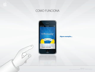 COMO FUNCIONA




                                   Alguns exemplos...




   Seu pai vai amar o perfume
   que você vai dar de presente.
   CLIqUE E dESCUBRA.




                                                                                                PROJETO           i BISCOITO         DA SORTE
                                                C r i a d o e P r o d u z i d o P o r d e n i s z a n i n i L i ma - d i r e i to s r e s e r va d o s
 