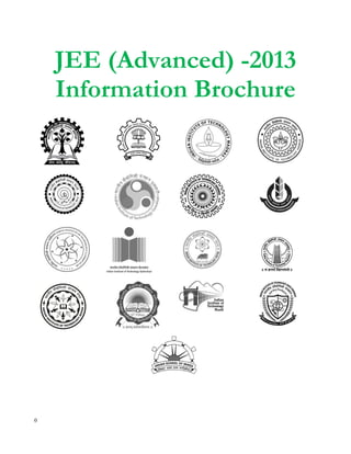 JEE (Advanced) -2013
    Information Brochure




0
 