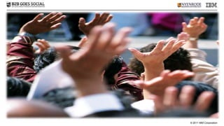 © 2011 IBM Corporation
 