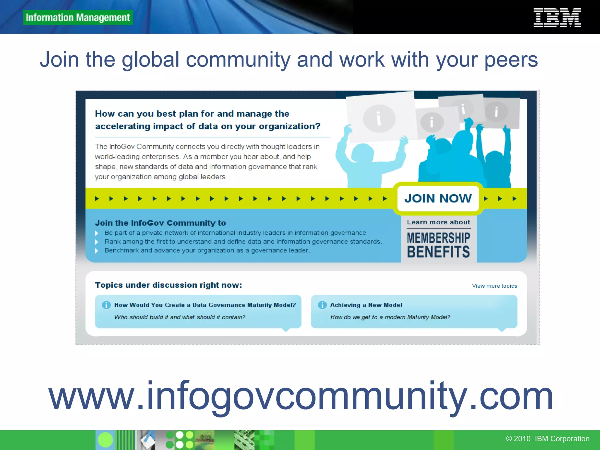 Join the global community and work with your peers www.infogovcommunity.com  