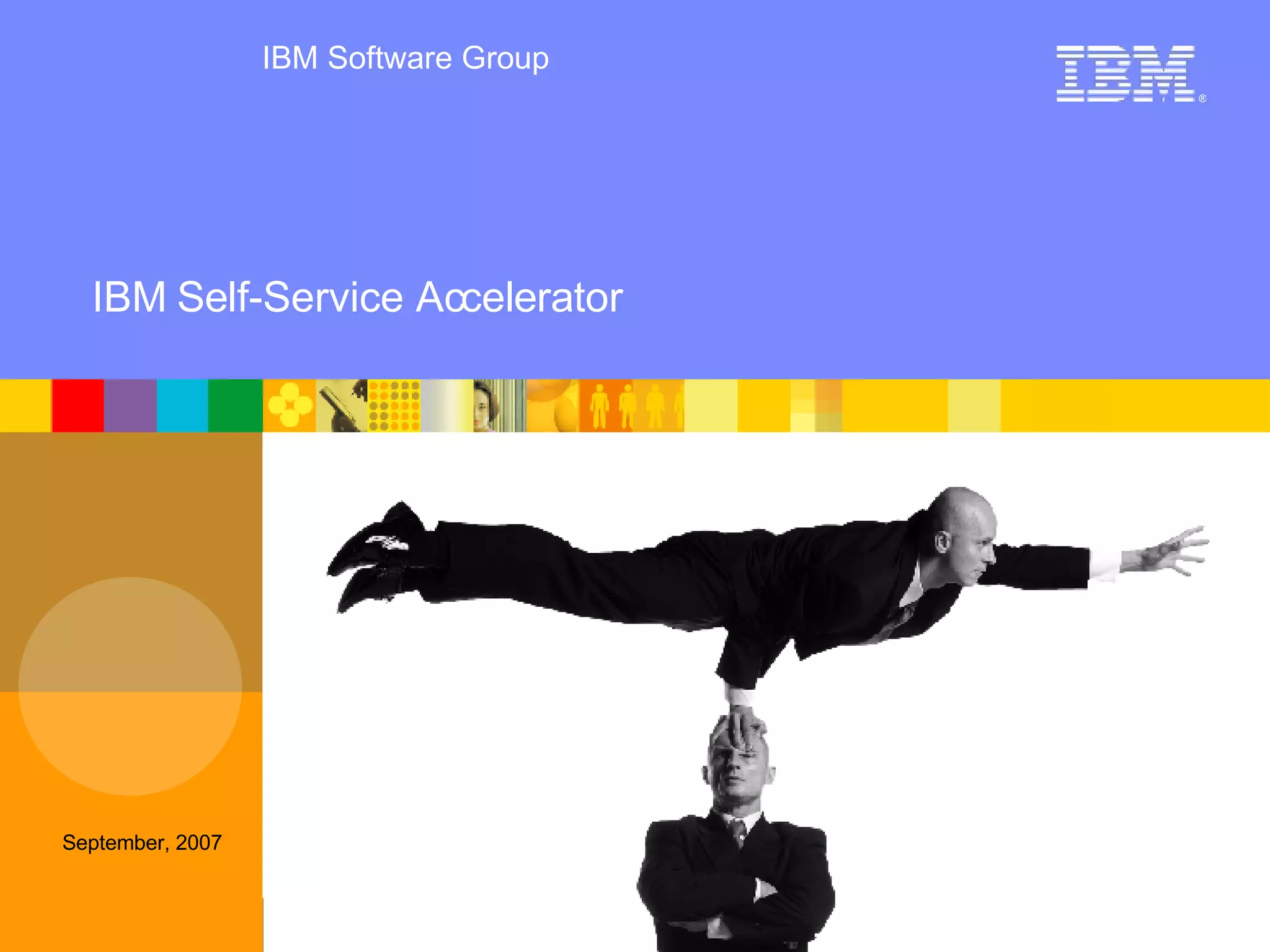 IBM Self Service Accelerator PPT