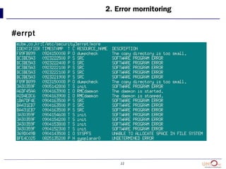 22
2. Error mornitoring
#errpt
 