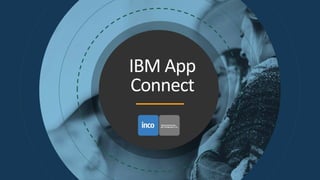 IBM App
Connect
 