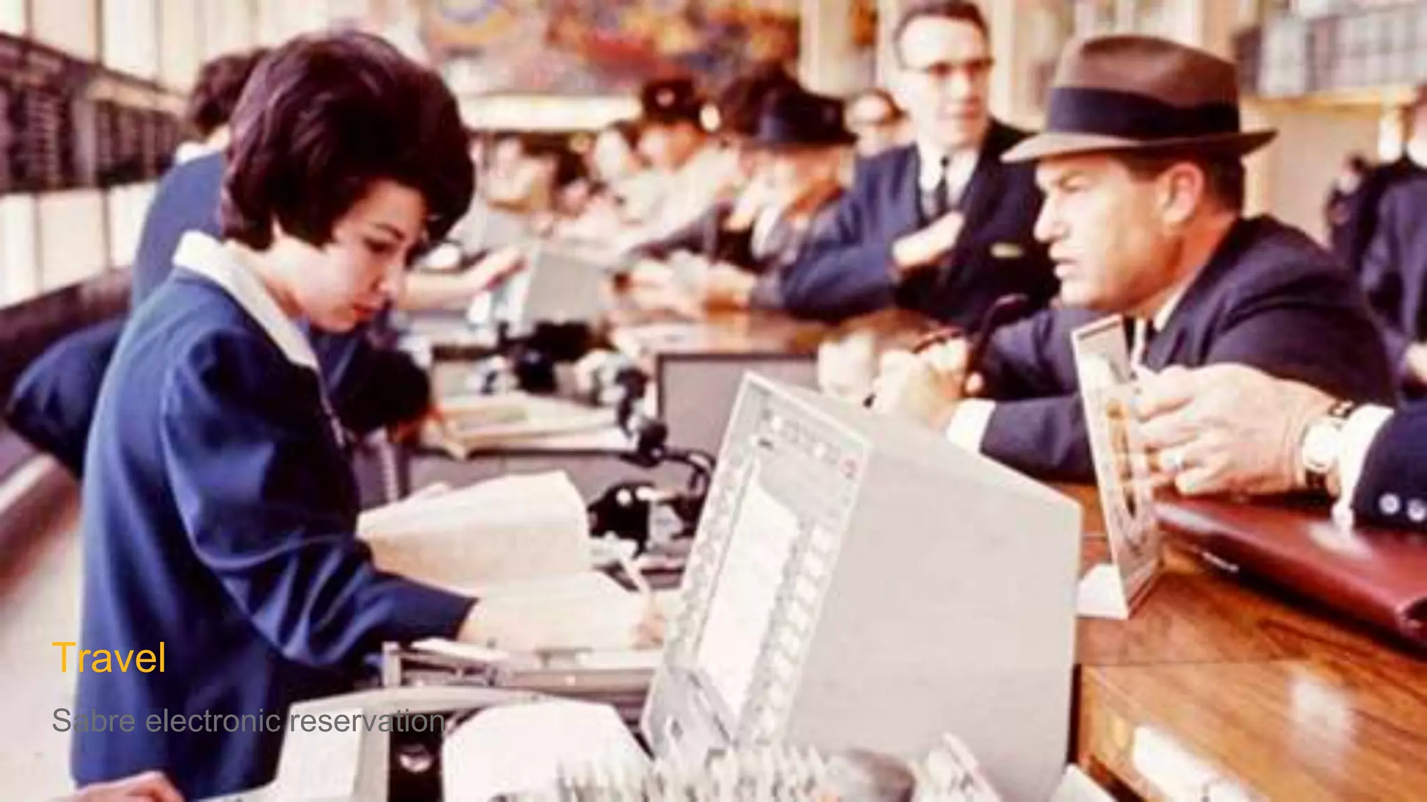 Travel
Sabre electronic reservation
 