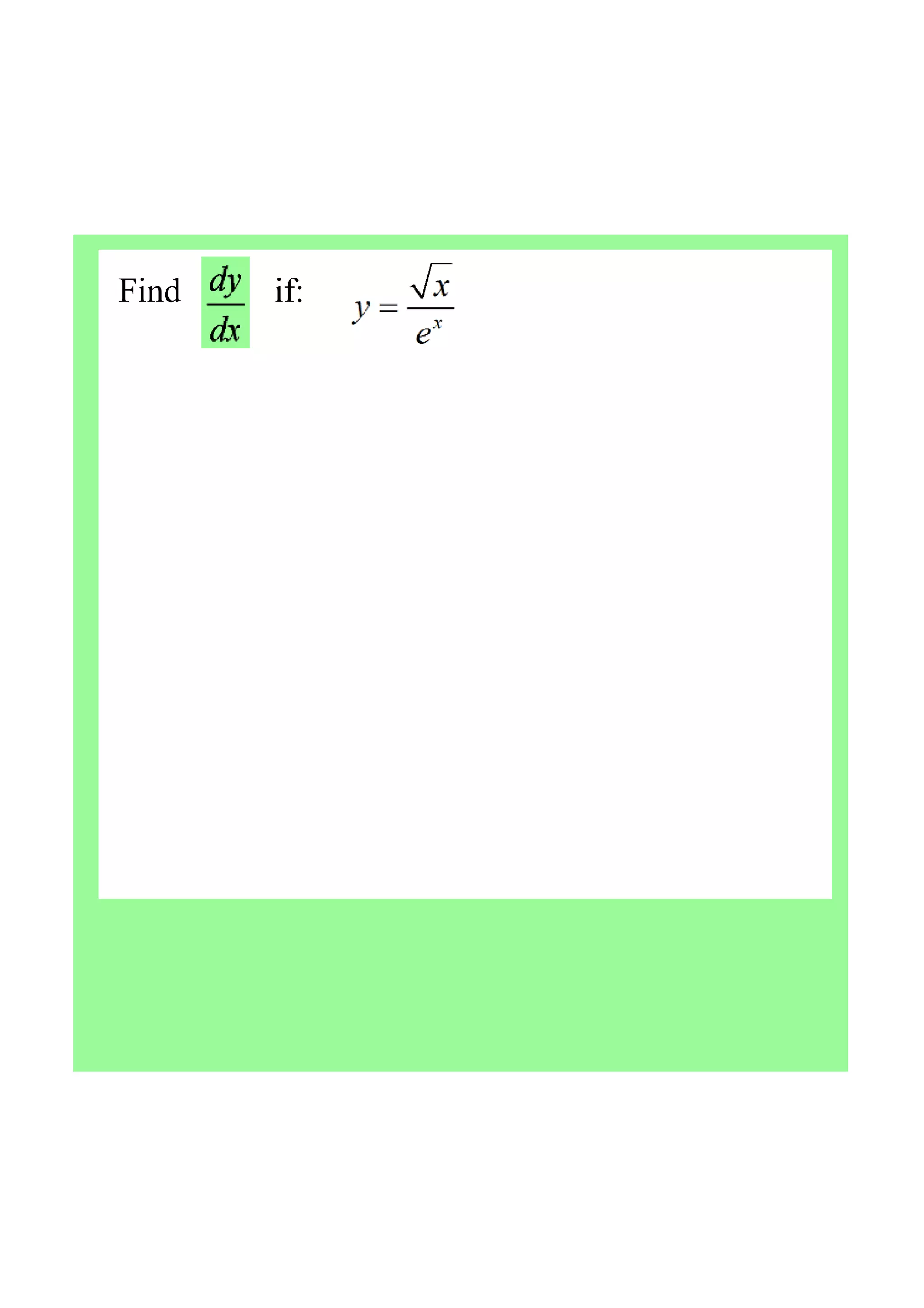 Find           if:
 