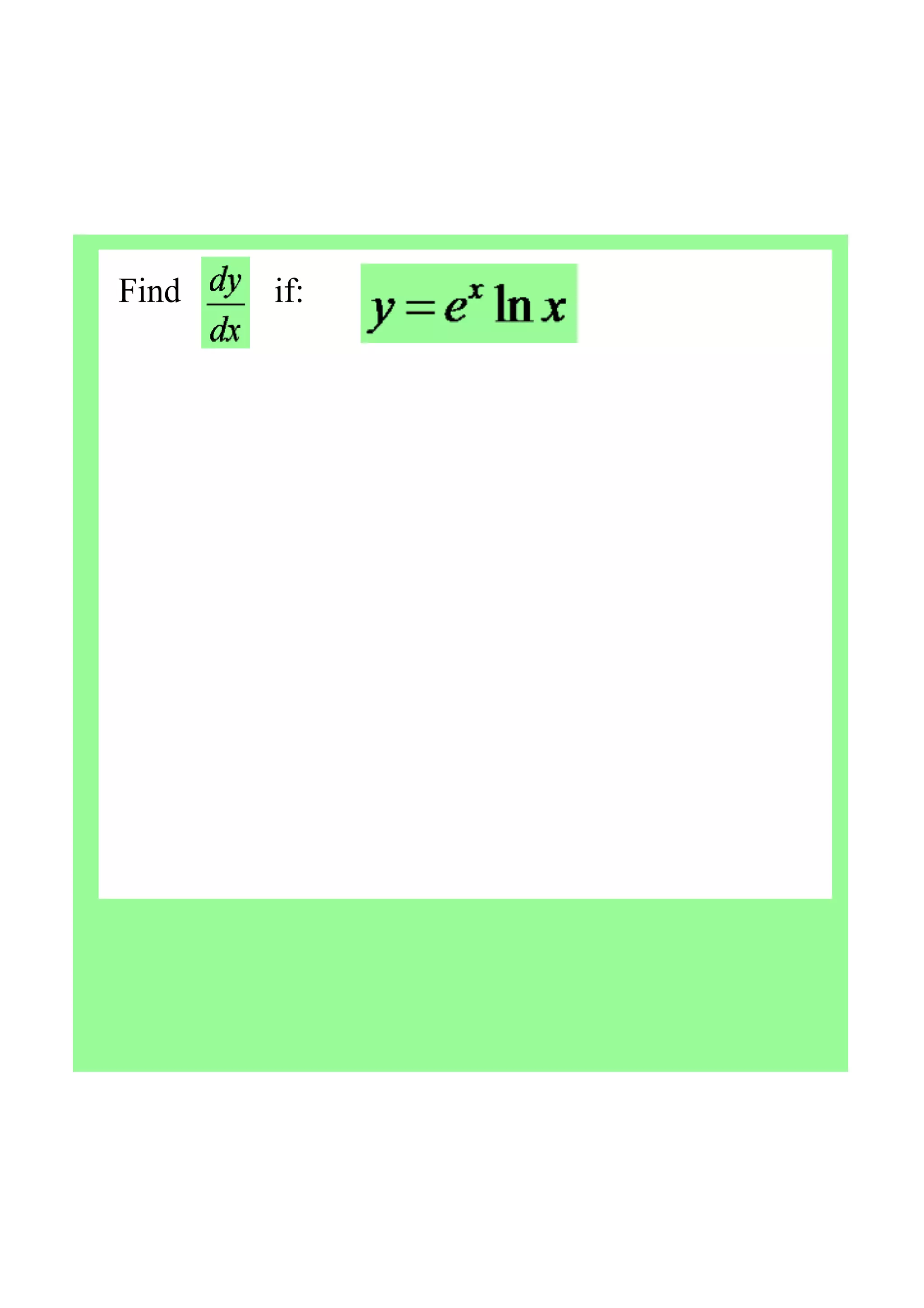 Find           if:
 