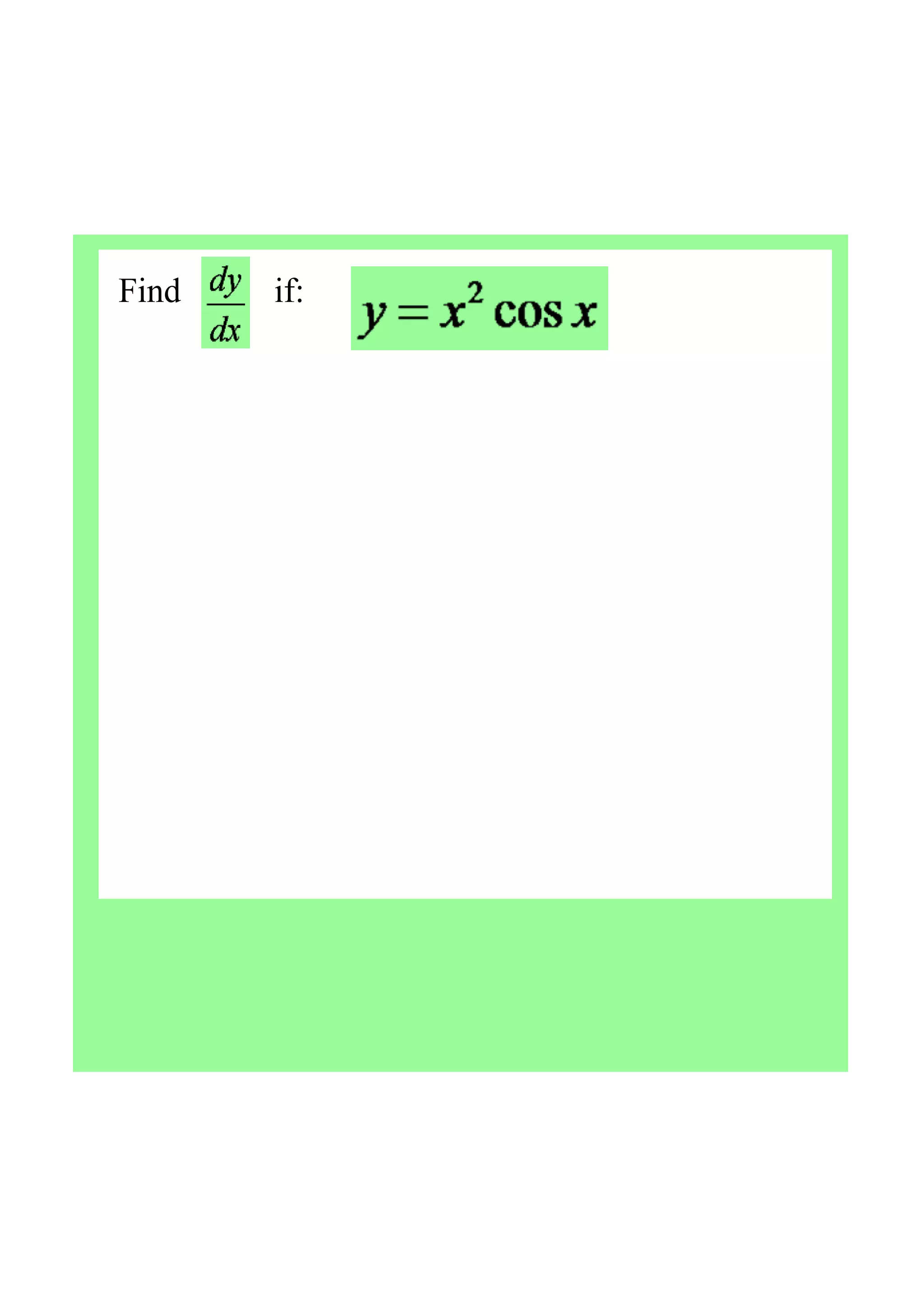 Find           if:
 