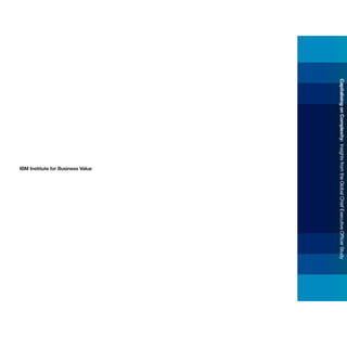 Capitalising on Complexity: Insights from the Global Chief Executive Officer Study
                                       IBM Institute for Business Value
 