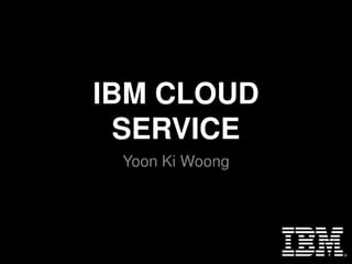 Ibm cloud service