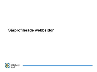 Särprofilerade webbsidor
 