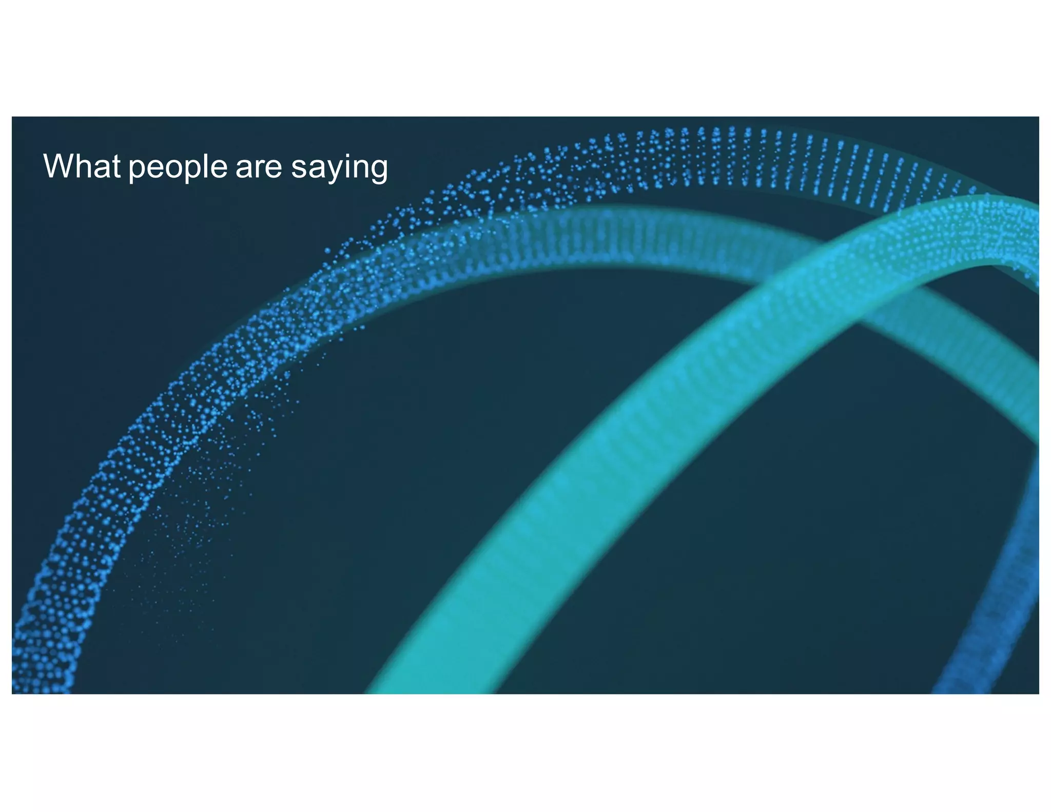 What people are saying
 