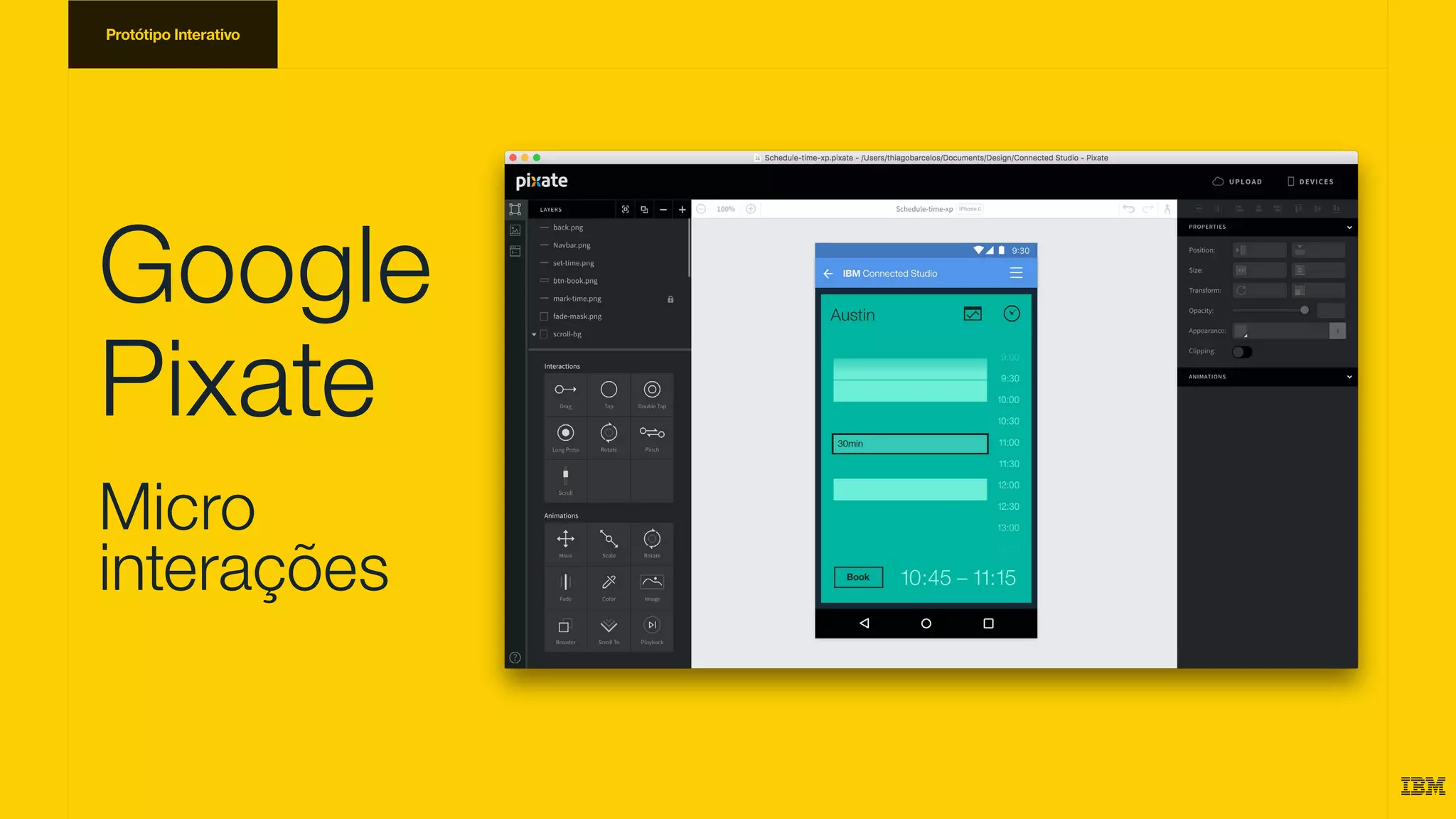 Google
Pixate
Micro
interações
Protótipo Interativo
 