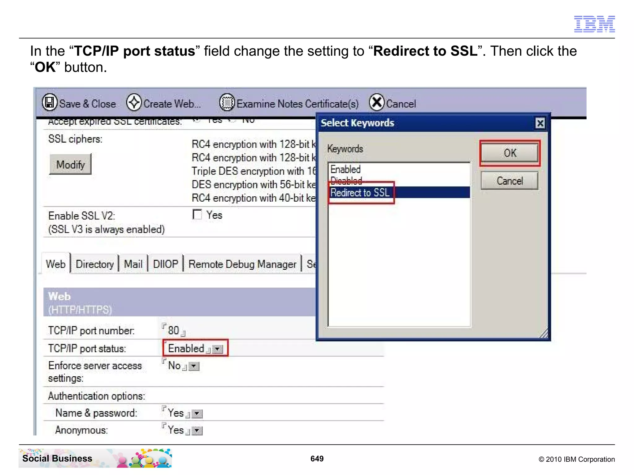 To edit the server document click the “Edit Server” button.




Social Business                               649              © 2010 IBM Corporation
 