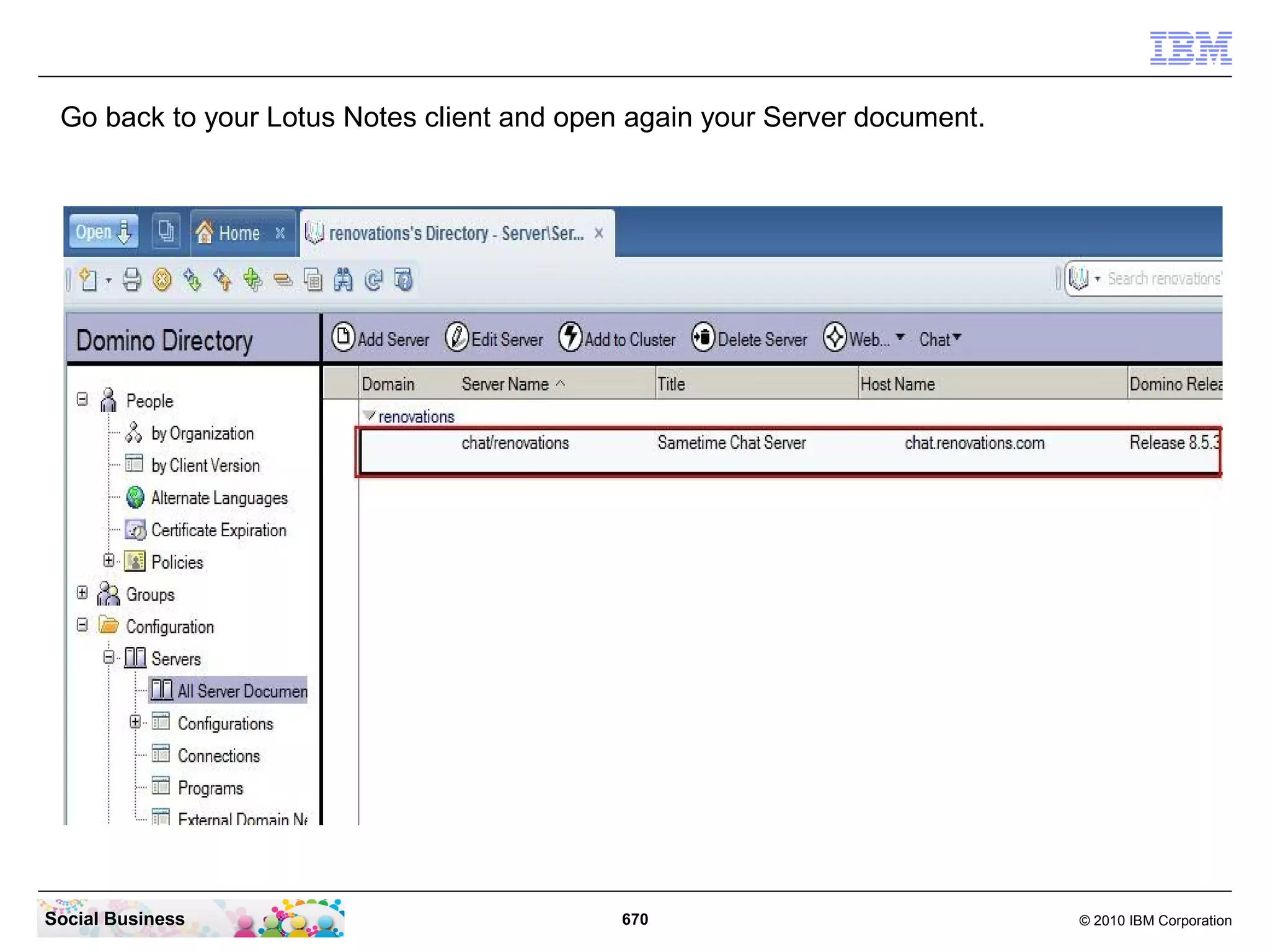 Confirm that the keys where successfully exported to the file.




Social Business                                670                  © 2010 IBM Corporation
 