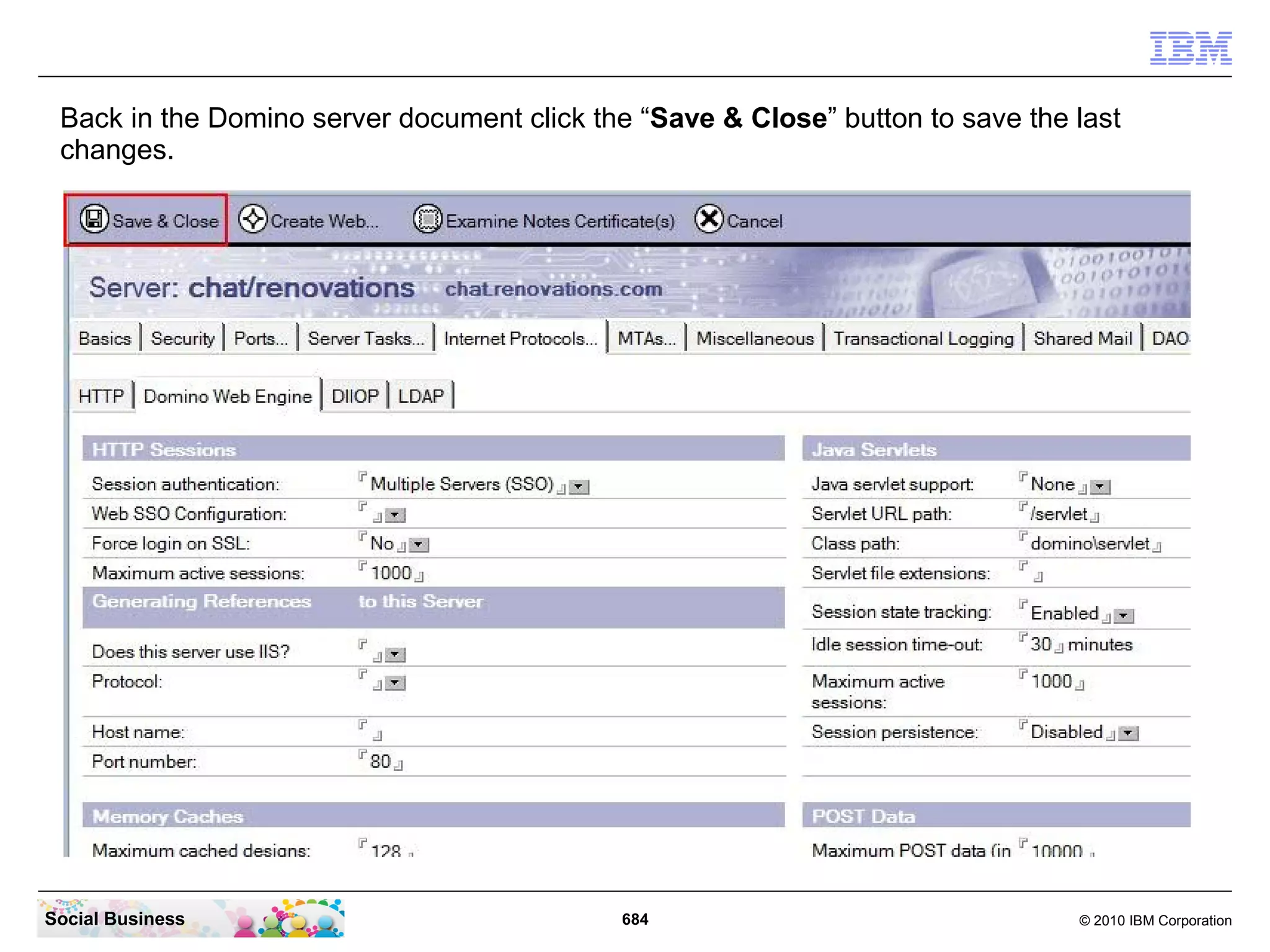 Confirm that the import was successfully. Then click the “OK” button.




Social Business                               684                          © 2010 IBM Corporation
 