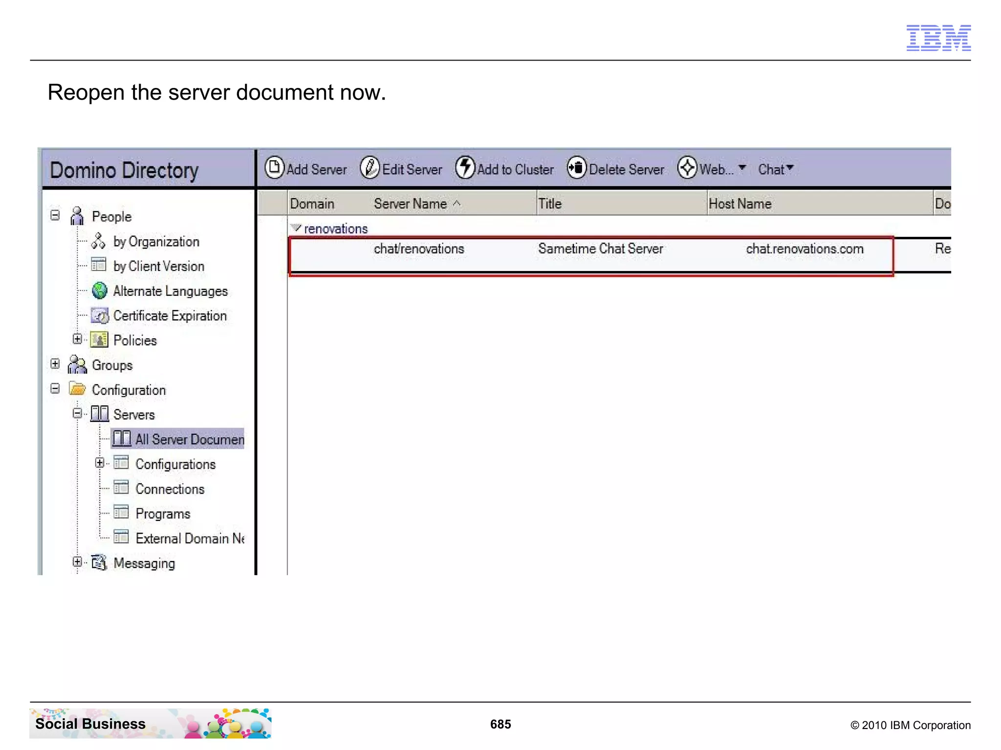 In the “WebSphere Information” section change the field “Token Format” to “LtpaToken
 and LtpaToken2 ...” Then click the “OK” button.




Social Business                           685                                © 2010 IBM Corporation
 