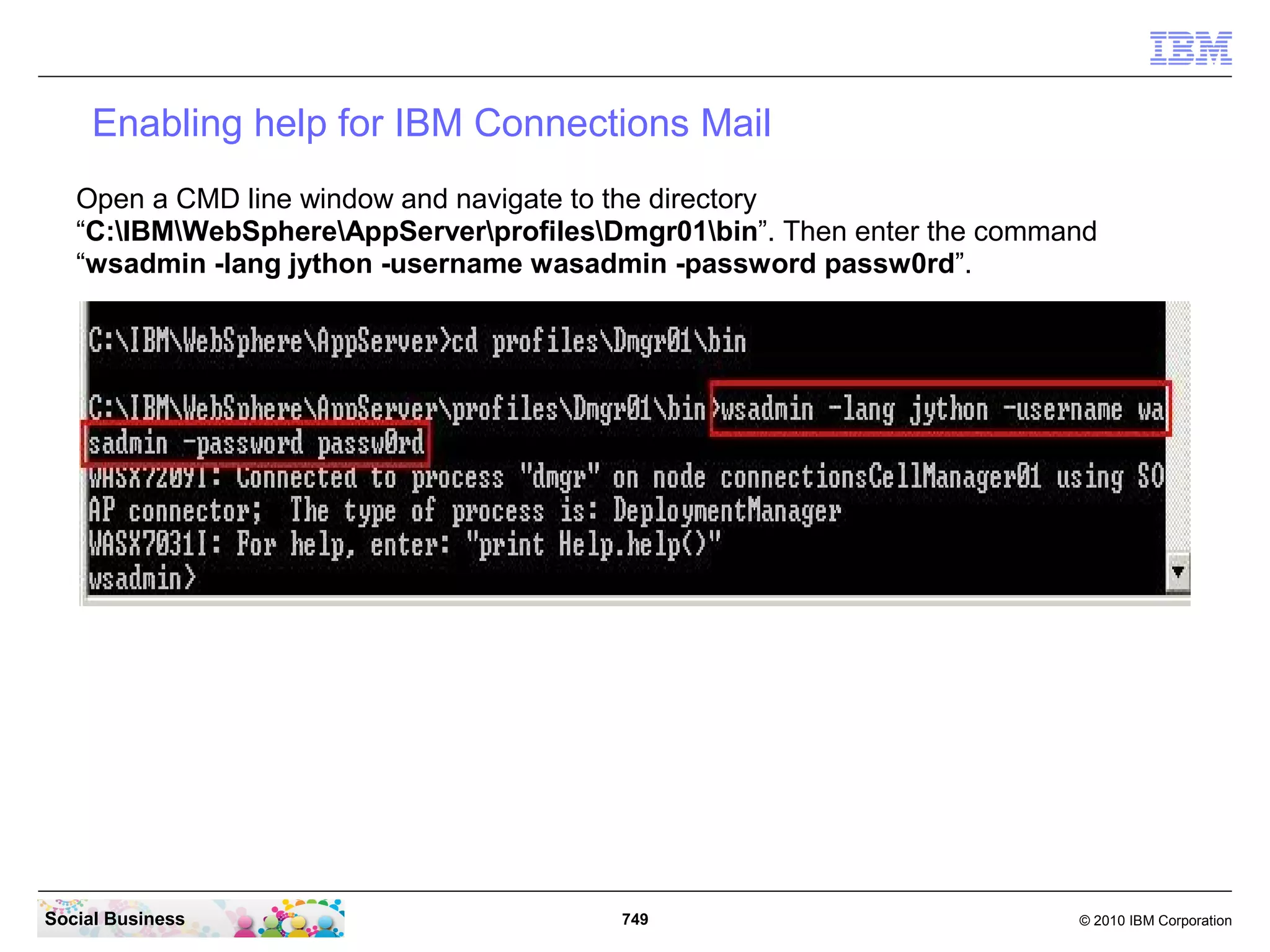 Now enter the URL:
   “https://connections.renovations.com/connections/resources/discovery/DiscoverySe
   rvlet?email=samantha.daryn@renovations.com”. Use the email address of the user
   who logged in.




Social Business                          749                             © 2010 IBM Corporation
 