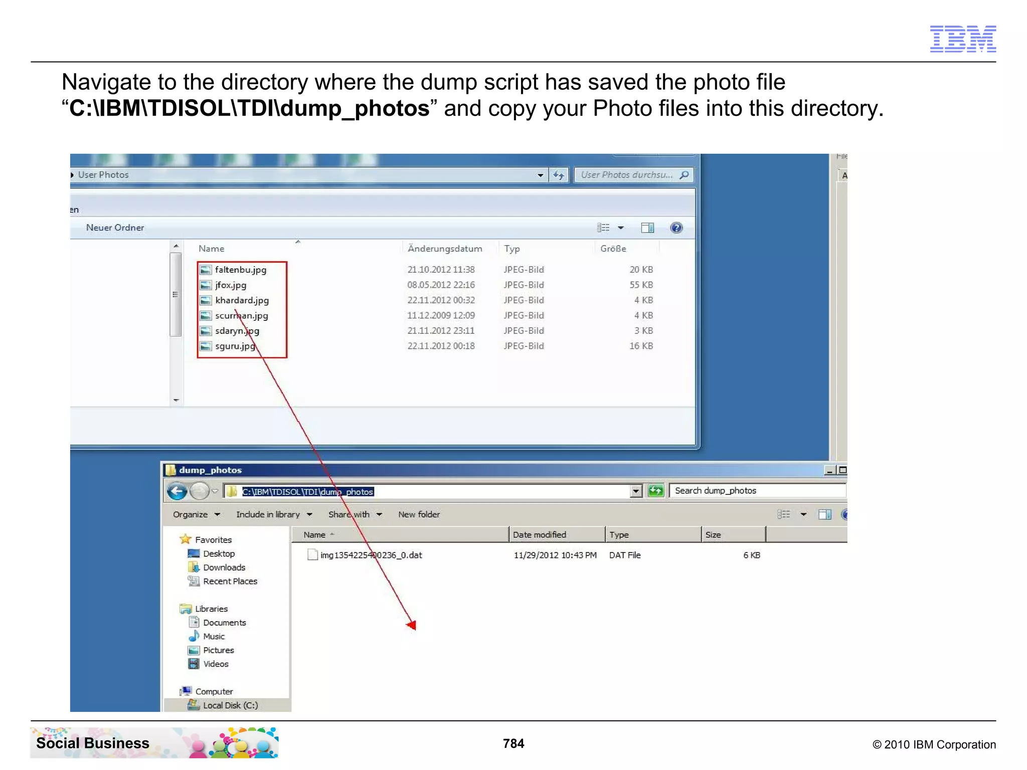 Click the “Browse” button.




Social Business                 784   © 2010 IBM Corporation
 