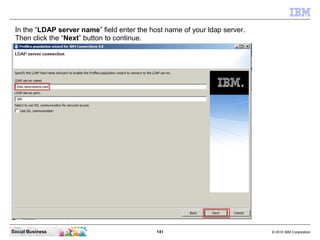 In the “LDAP server name” field enter the host name of your ldap server.
 Then click the “Next” button to continue.




So...
