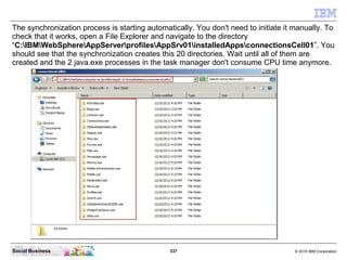 The synchronization process is starting automatically. You don't need to initiate it manually. To
check that it works, ope...