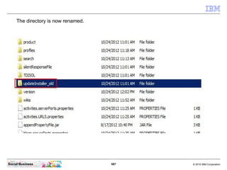 The directory is now renamed.




Social Business                      587   © 2010 IBM Corporation
 