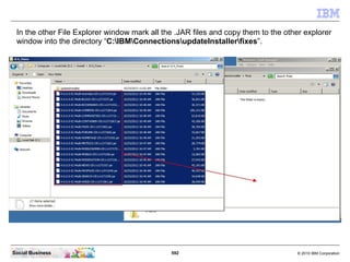 In the other File Explorer window mark all the .JAR files and copy them to the other explorer
 window into the directory “...