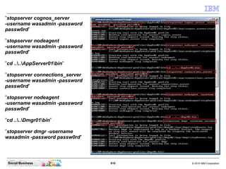 STEP TWENTY-SIX: Configure services to start and
                     stop the Cognos and Connections servers
            ...